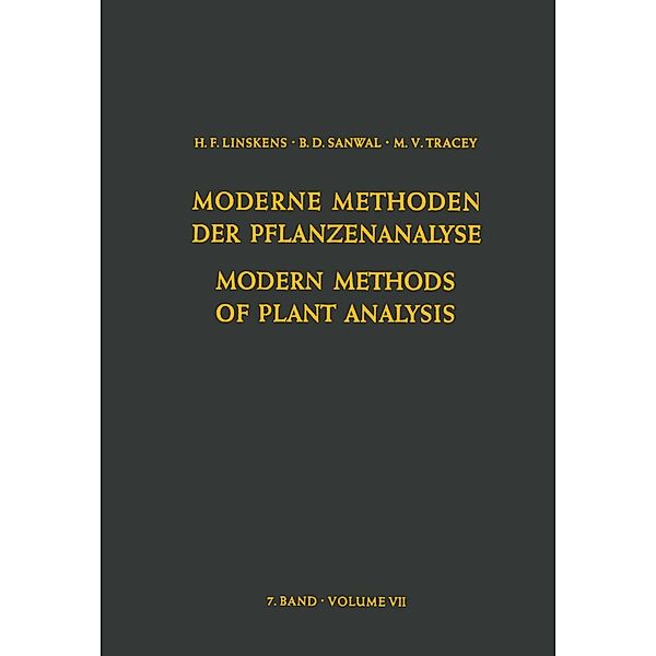Modern Methods of Plant Analysis / Moderne Methoden der Pflanzenanalyse / Modern Methods of Plant Analysis Moderne Methoden der Pflanzenanalyse Bd.7