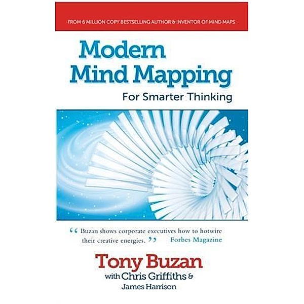Modern Mind Mapping for Smarter Thinking, Tony Buzan