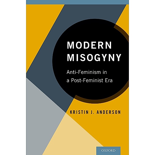 Modern Misogyny, Kristin J. Anderson