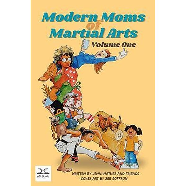 Modern Moms of Martial Arts Volume One, Jenni Nather