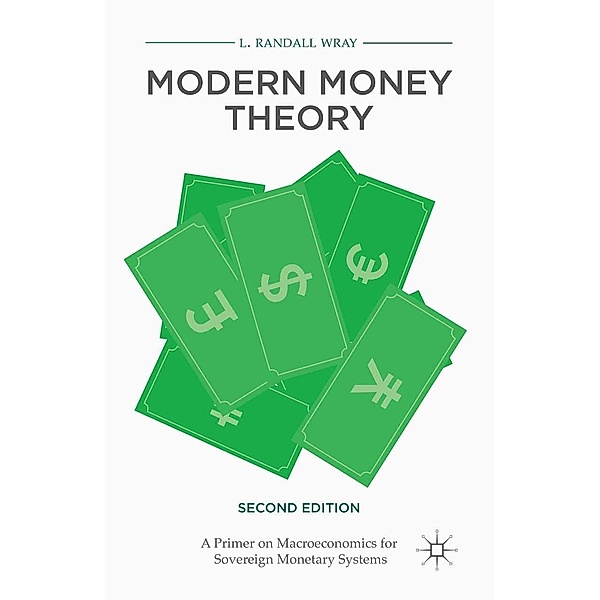 Modern Money Theory, L. Randall Wray