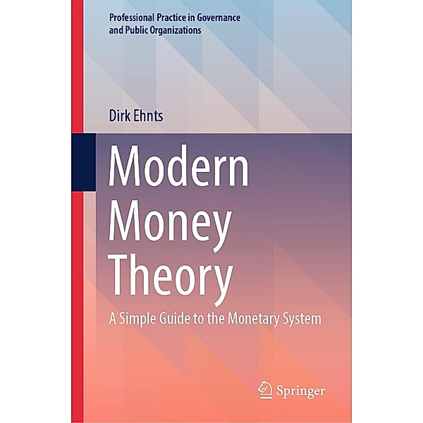 Modern Money Theory / Professional Practice in Governance and Public Organizations, Dirk Ehnts
