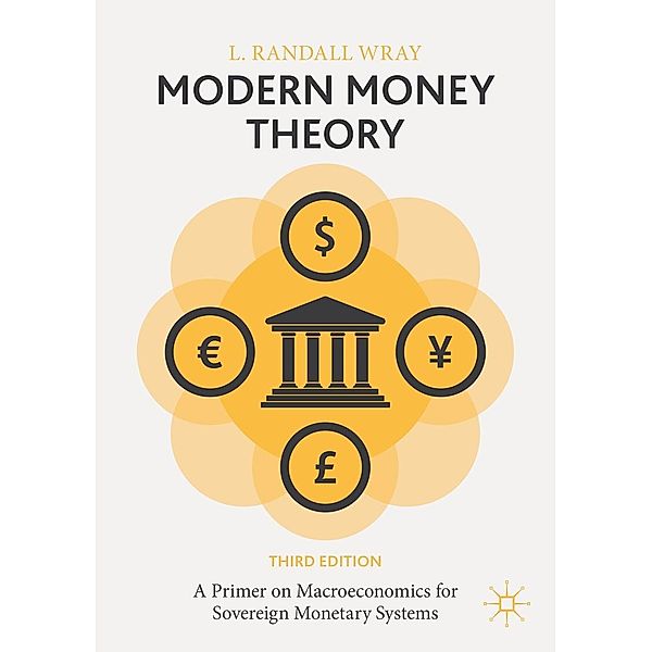 Modern Money Theory / Progress in Mathematics, L. Randall Wray