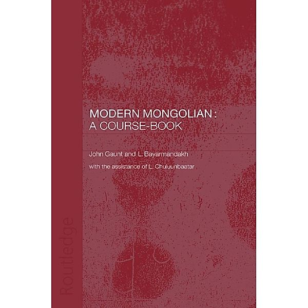 Modern Mongolian: A Course-Book, John Gaunt