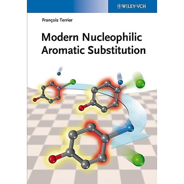 Modern Nucleophilic Aromatic Substitution, Francois Terrier