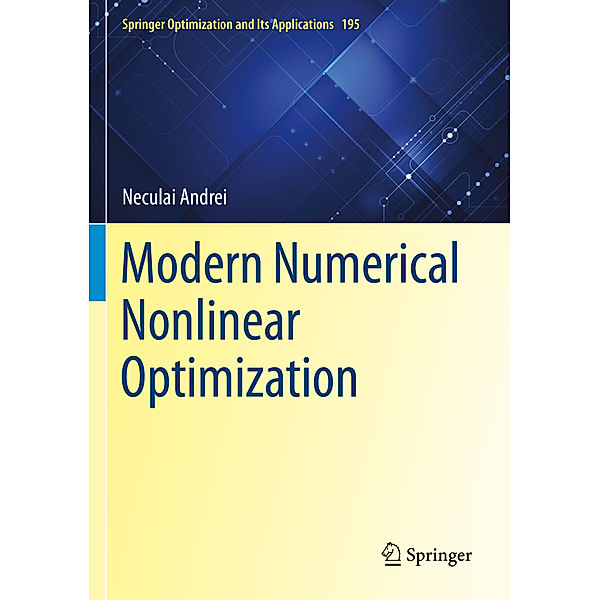 Modern Numerical Nonlinear Optimization, Neculai Andrei