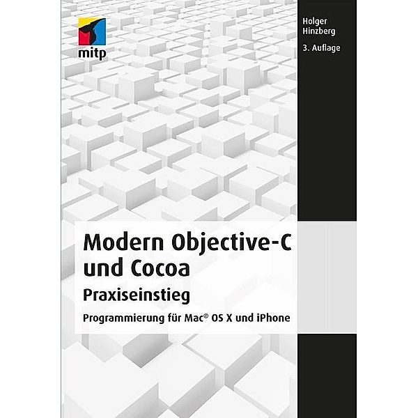 Modern Objective-C und Cocoa, Holger Hinzberg