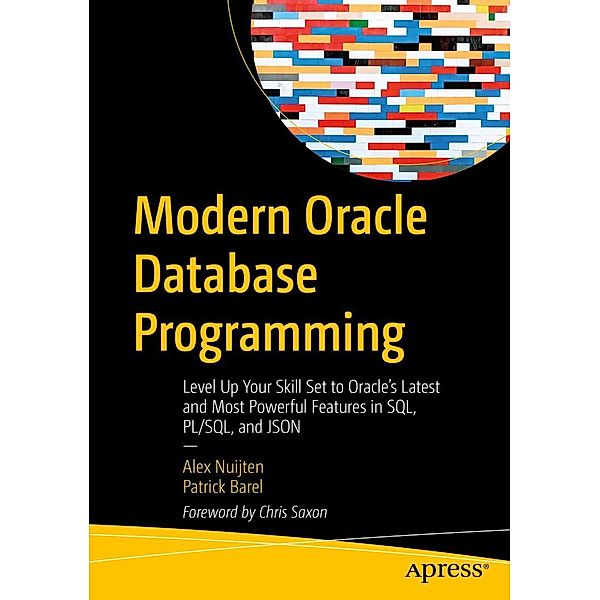 Modern Oracle Database Programming, Alex Nuijten, Patrick Barel