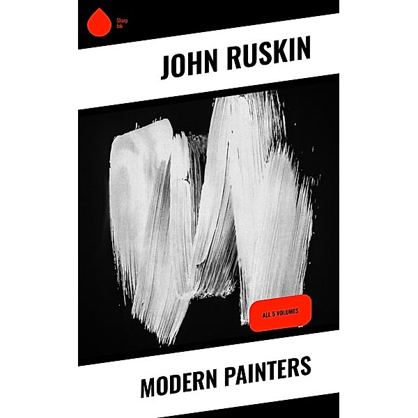 Modern Painters, John Ruskin