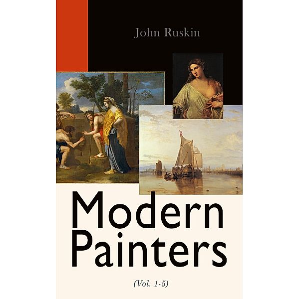 Modern Painters (Vol. 1-5), John Ruskin