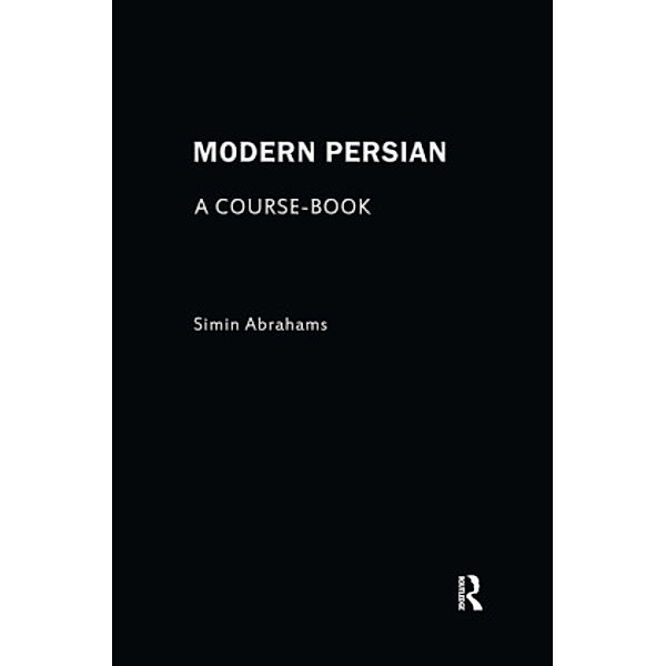 Modern Persian: A Course-Book, Simin Abrahams