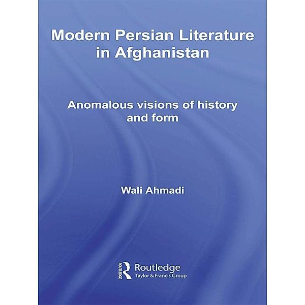 Modern Persian Literature in Afghanistan, Wali Ahmadi