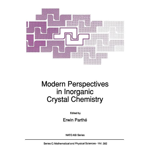 Modern Perspectives in Inorganic Crystal Chemistry / Nato Science Series C: Bd.382