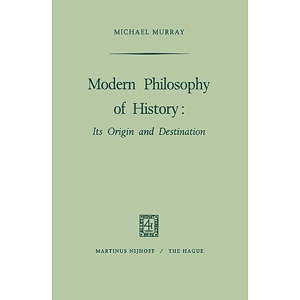 Modern Philosophy of History, M. Murray