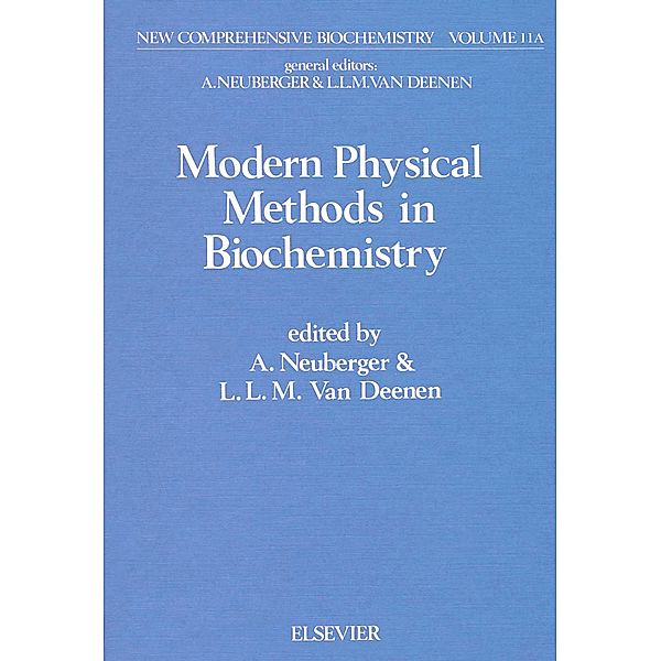 Modern Physical Methods in Biochemistry, Part A