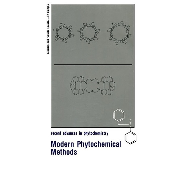 Modern Phytochemical Methods / Recent Advances in Phytochemistry Bd.25