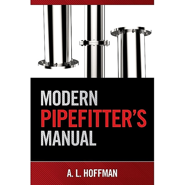 Modern Pipefitter's Manual, Andrea L. Hoffman