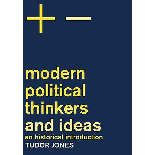 Modern Political Thinkers and Ideas, Tudor Jones