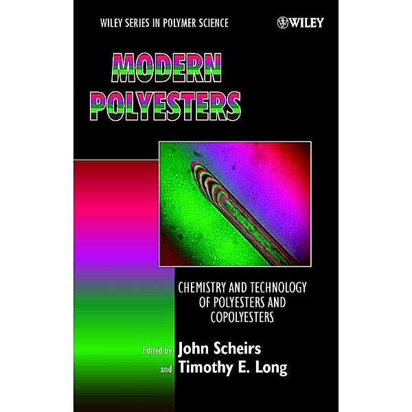 Modern Polyesters / Wiley Series in Polymer Science