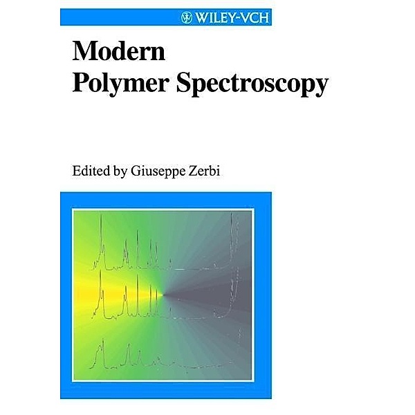 Modern Polymer Spectroscopy, Giuseppe Zerbi, Heinz W. Siesler, Isao Noda, Mitsuo Tasumi, Samuel Krimm