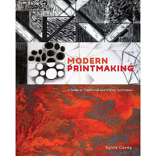 Modern Printmaking, Sylvie Covey