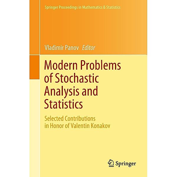 Modern Problems of Stochastic Analysis and Statistics / Springer Proceedings in Mathematics & Statistics Bd.208