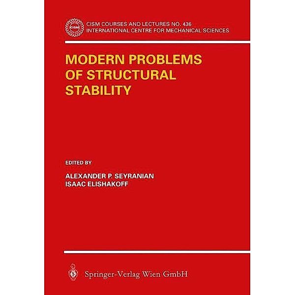 Modern Problems of Structural Stability / CISM International Centre for Mechanical Sciences Bd.436