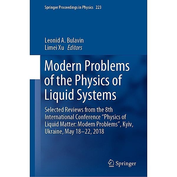 Modern Problems of the Physics of Liquid Systems / Springer Proceedings in Physics Bd.223