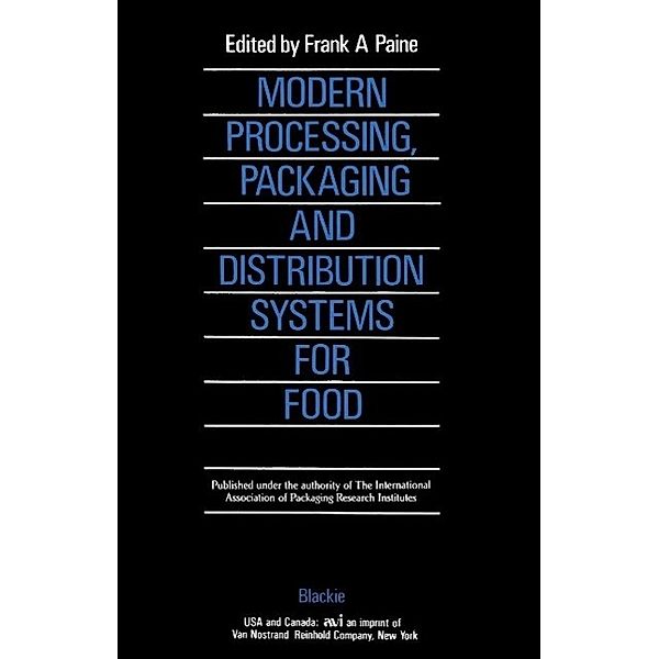 Modern Processing, Packaging and Distribution Systems for Food