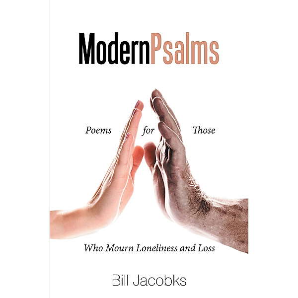 Modern Psalms, Bill Jacobks