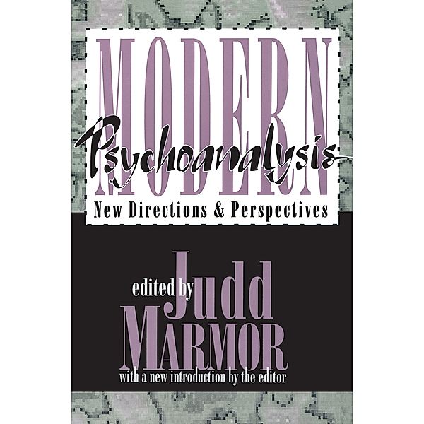 Modern Psychoanalysis, Judd Marmor