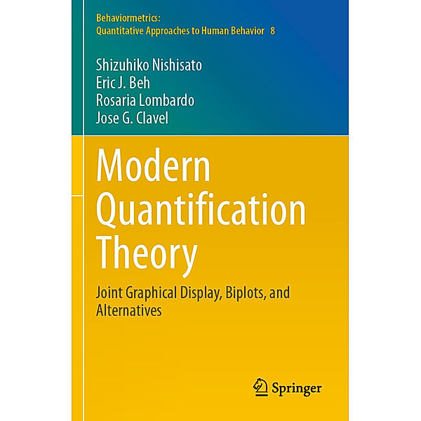 Modern Quantification Theory, Shizuhiko Nishisato, Eric J. Beh, Rosaria Lombardo, Jose G. Clavel