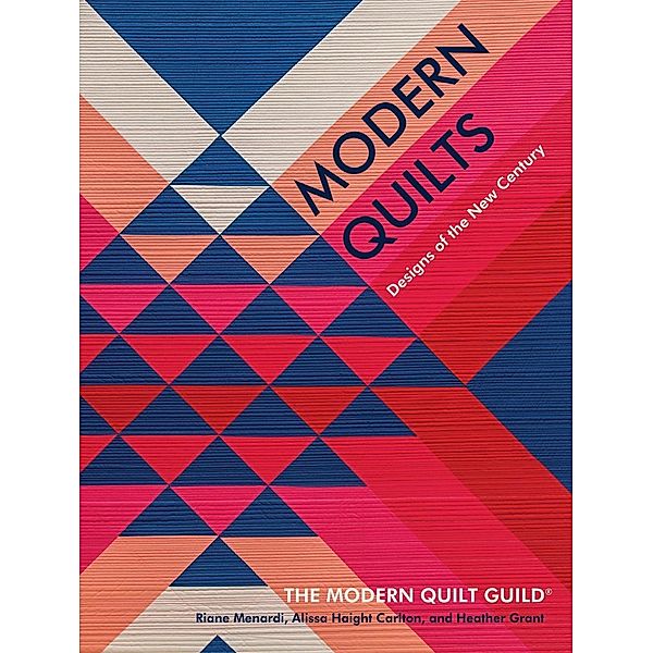Modern Quilts, Modern Quilt Guild