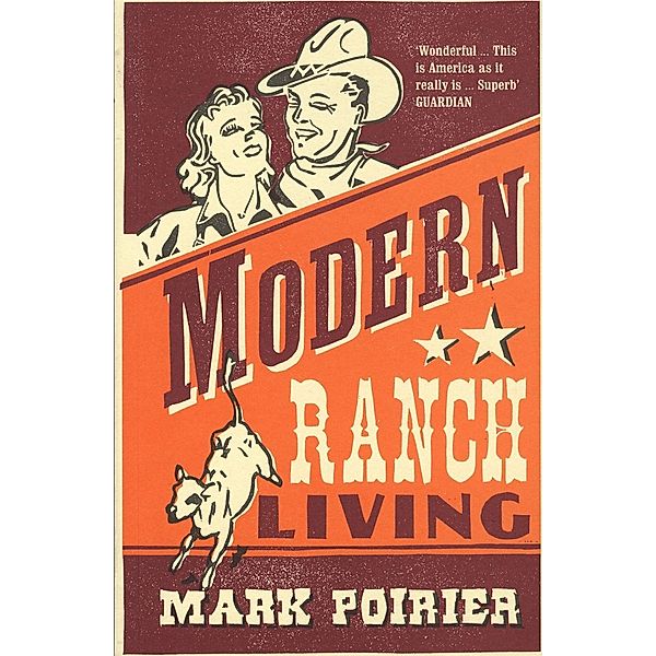 Modern Ranch Living, Mark Poirier