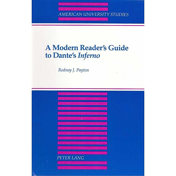 Modern Reader's Guide to Dante's Inferno, Rodney J. Payton
