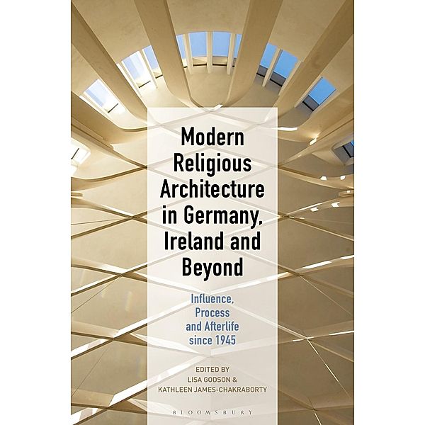 Modern Religious Architecture in Germany, Ireland and Beyond