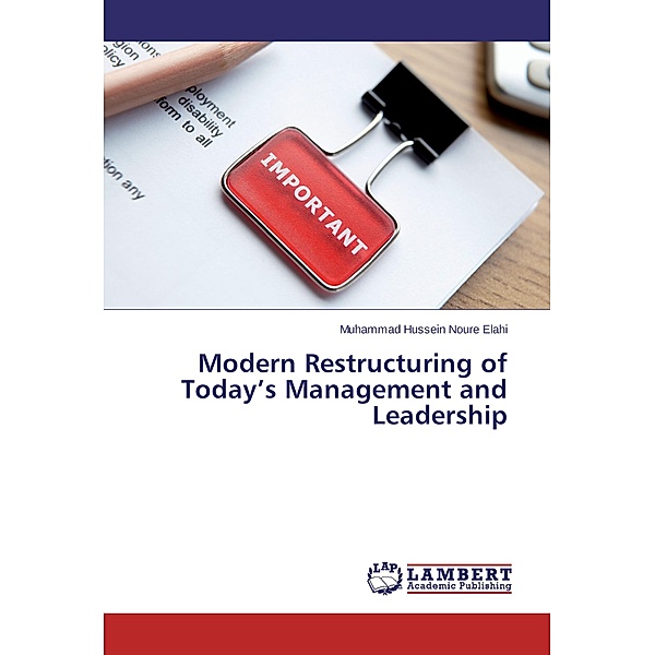 Modern Restructuring of Today's Management and Leadership, Muhammad Hussein Noure Elahi