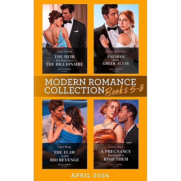 Modern Romance April 2024 Books 5-8, JULIA JAMES, Jackie Ashenden, Lucy King, Annie West