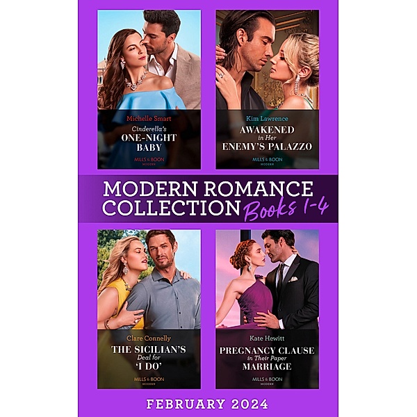 Modern Romance February 2024 Books 1-4, Michelle Smart, Kim Lawrence, Clare Connelly, Kate Hewitt