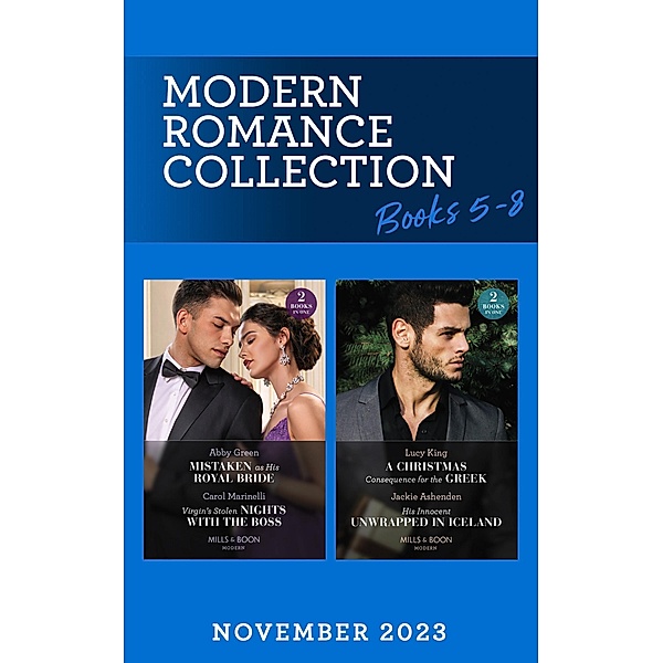 Modern Romance November 2023 Books 5-8, Abby Green, Carol Marinelli, Lucy King, Jackie Ashenden