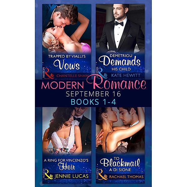 Modern Romance September 2016 Books 1-4 / Mills & Boon, Rachael Thomas, Jennie Lucas, Kate Hewitt, Chantelle Shaw