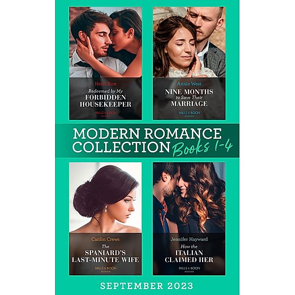 Modern Romance September 2023 Books 1-4 - 4 Books in 1, Heidi Rice, Annie West, Caitlin Crews, Jennifer Hayward
