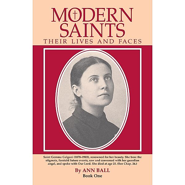 Modern saints: Their Lives and Faces (Book 1), Ann Ball