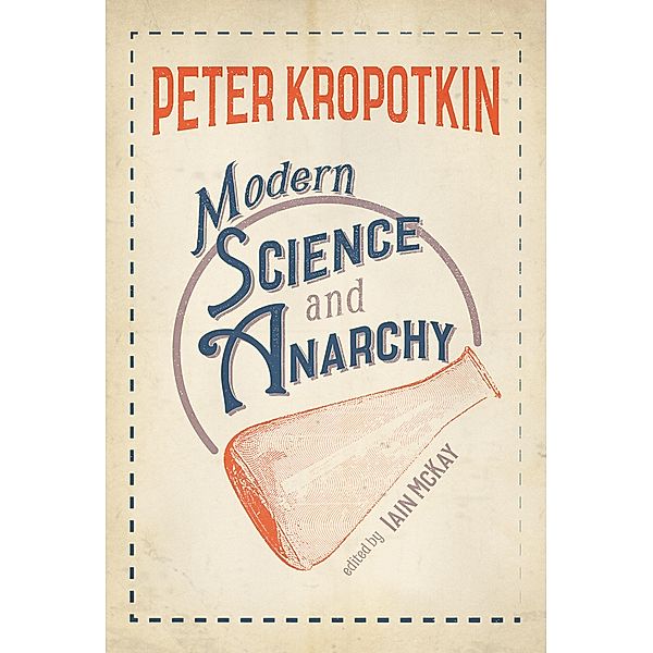 Modern Science and Anarchy, Peter Kropotkin