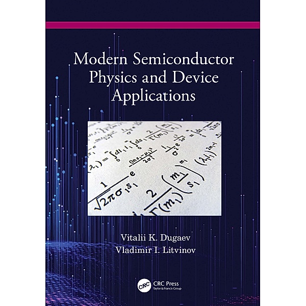 Modern Semiconductor Physics and Device Applications, Vitalii Dugaev, Vladimir Litvinov