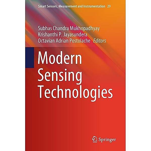 Modern Sensing Technologies / Smart Sensors, Measurement and Instrumentation Bd.29