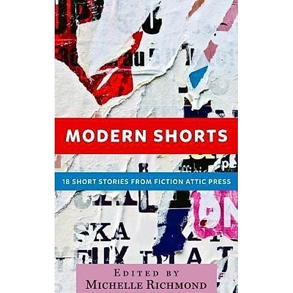 Modern Shorts / Fiction Attic Press