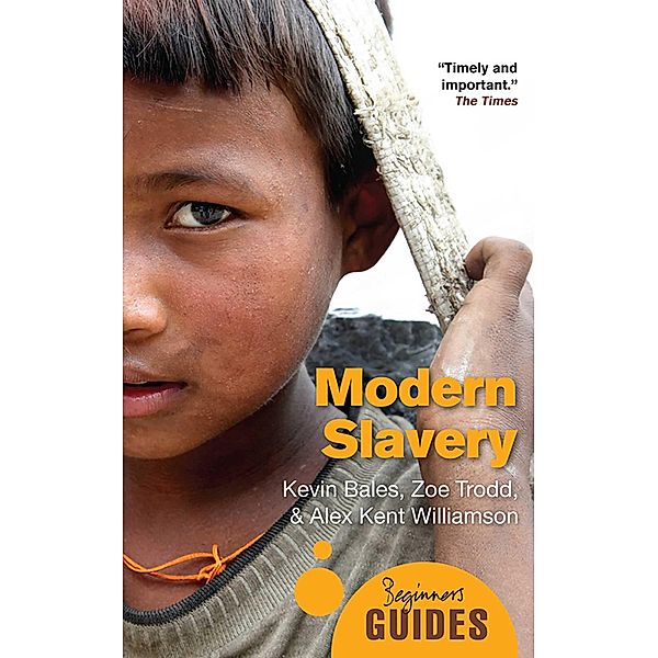 Modern Slavery, Kevin Bales, Zoe Trodd, Alex Kent Williamson