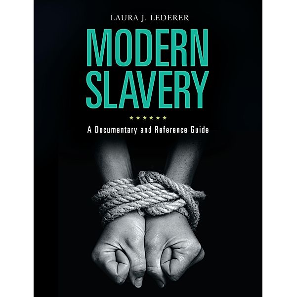 Modern Slavery, Laura J. Lederer