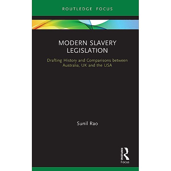 Modern Slavery Legislation, Sunil Rao